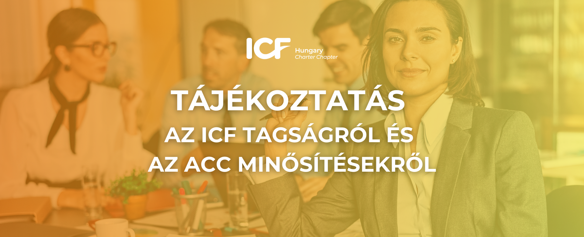 Tájékoztató az ICF tagságról és az ACC minősítésről